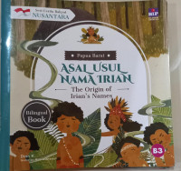 Image of Asal Usul Nama Irian The Orgin Of Irian's Names