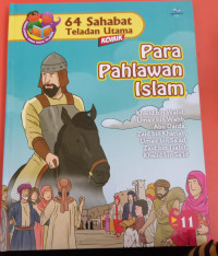 Image of Para Pahlawan Islam Khalid bin Walid, Umair Bin Wahb, Abu Darda